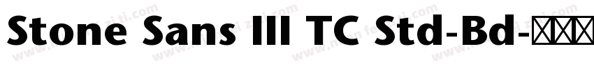 Stone Sans III TC Std-Bd字体转换